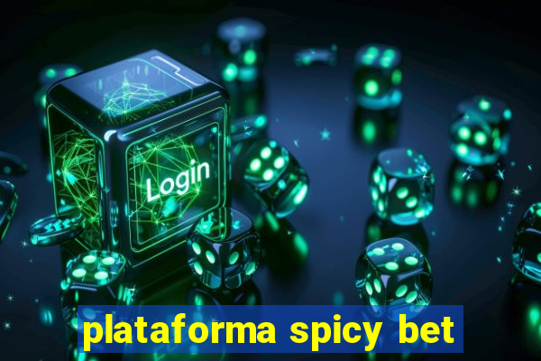 plataforma spicy bet